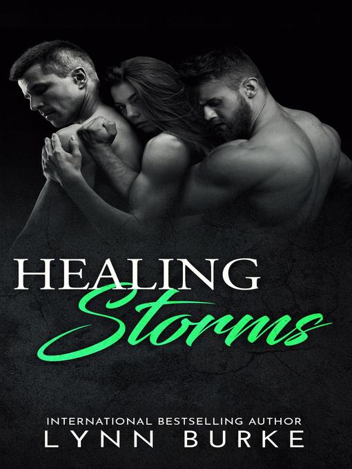 Title details for Healing Storms by Lynn Burke - Available